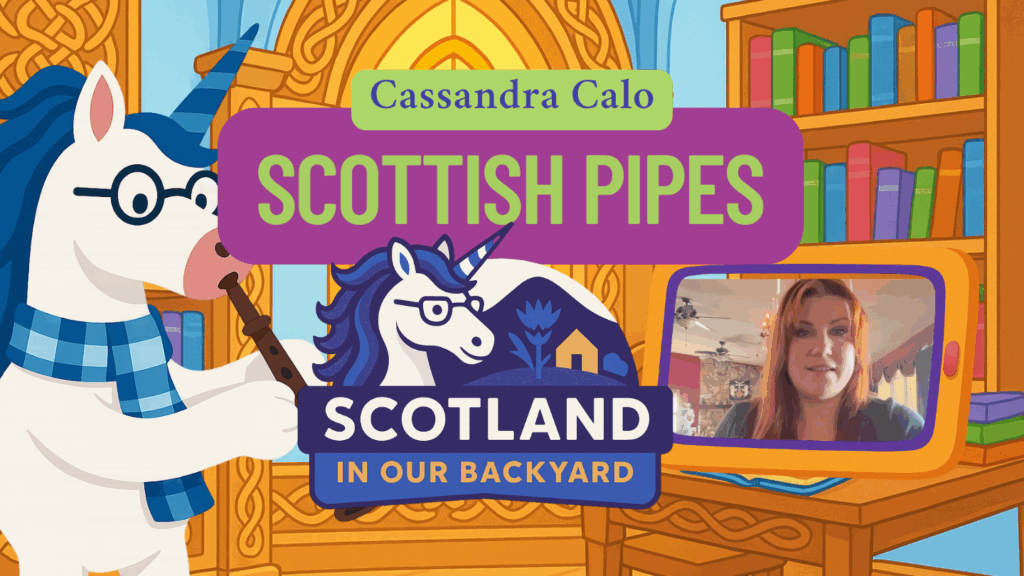 Scottish Highland Piping with Cassandra Calo